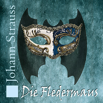 Strauss: Die Fledermaus